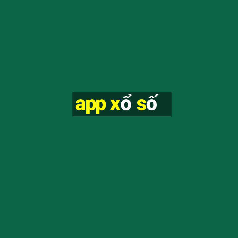 app xổ số