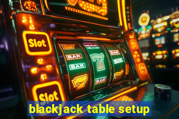 blackjack table setup