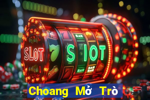 Choang Mở Trò Chơi Ô Tô