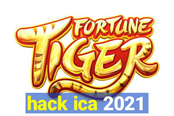 hack ica 2021