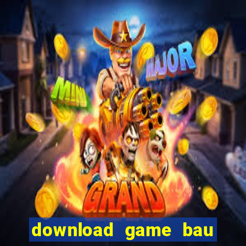 download game bau cua tom ca