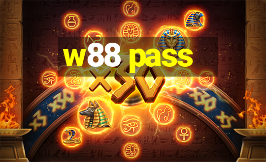 w88 pass