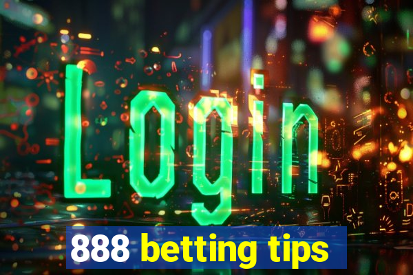 888 betting tips