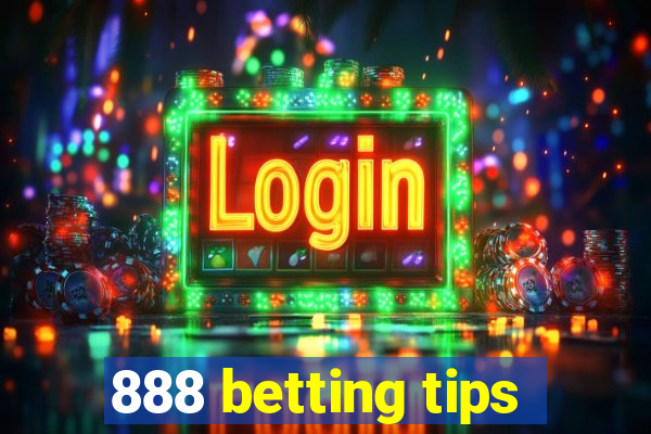 888 betting tips