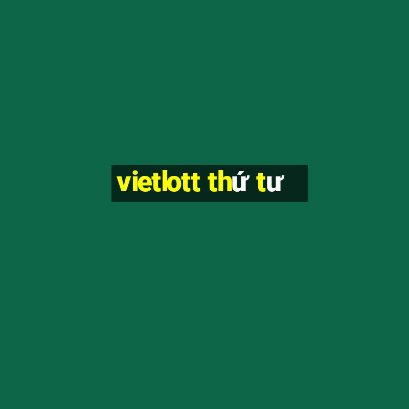 vietlott thứ tư