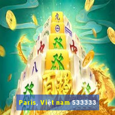 Paris, Việt nam 533333