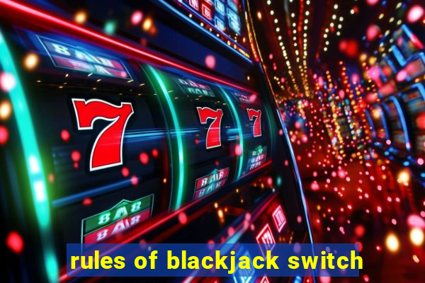 rules of blackjack switch