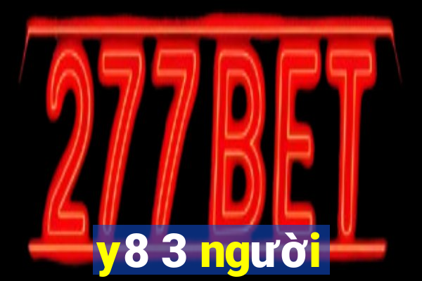 y8 3 người