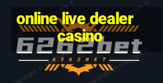 online live dealer casino