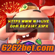 https www w88live com default aspx