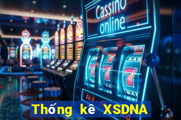 Thống kê XSDNA ngày 12