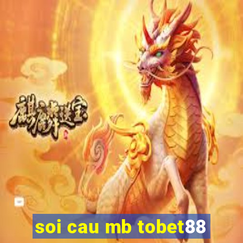 soi cau mb tobet88