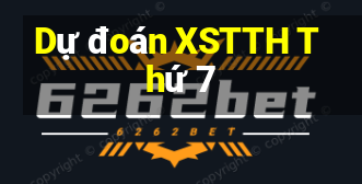 Dự đoán XSTTH Thứ 7