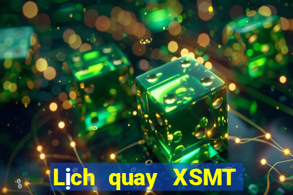 Lịch quay XSMT ngày 31