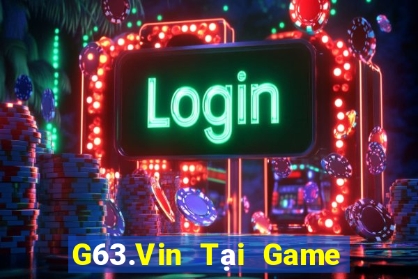 G63.Vin Tại Game Bài Đổi The