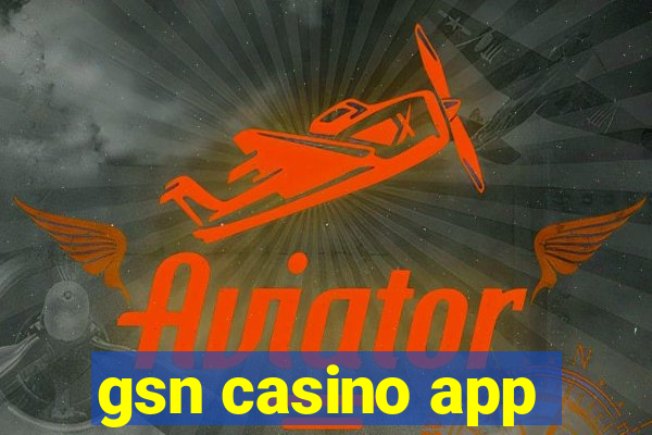 gsn casino app