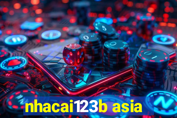 nhacai123b asia