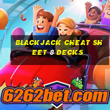 blackjack cheat sheet 8 decks