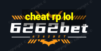 cheat rp lol