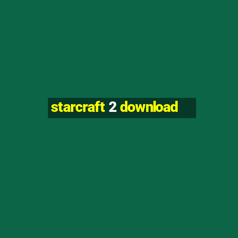 starcraft 2 download