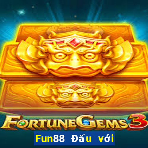 Fun88 Đấu với bài địa chủ