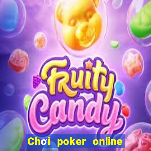 Chơi poker online ở đâu