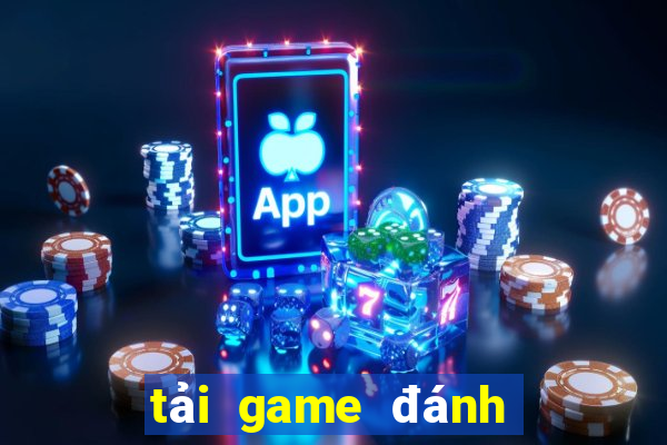 tải game đánh bài tứ sắc online