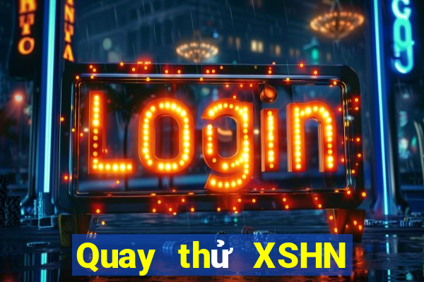 Quay thử XSHN ngày 12