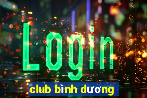 club bình dương