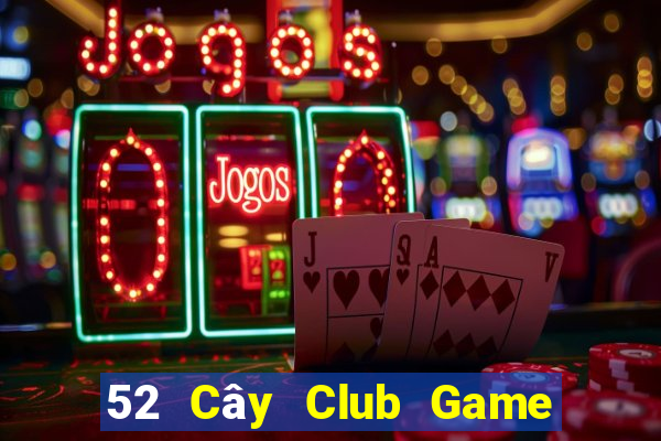 52 Cây Club Game Bài 777