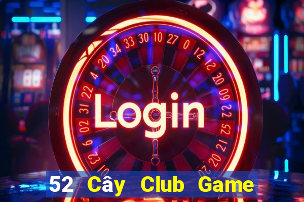 52 Cây Club Game Bài 777