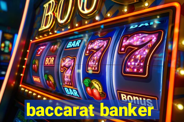 baccarat banker