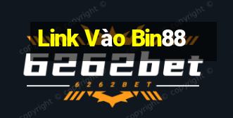 Link Vào Bin88