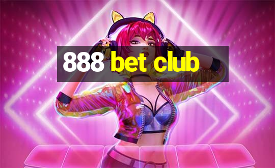 888 bet club