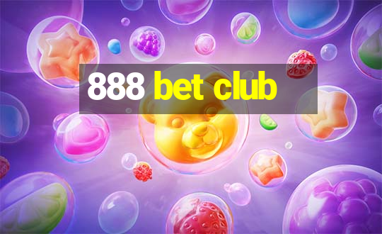 888 bet club