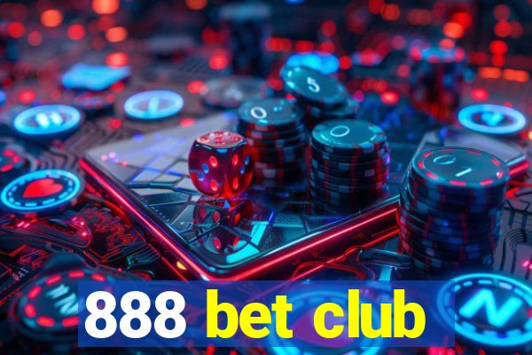 888 bet club