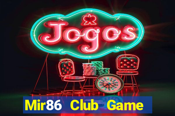 Mir86 Club Game Bài 52Play