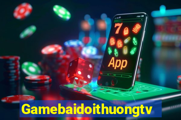 Gamebaidoithuongtv Tại Game Bài B52 Đổi Thưởng