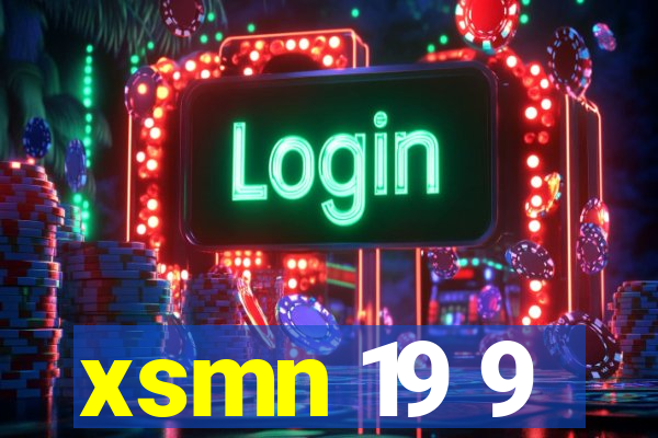 xsmn 19 9