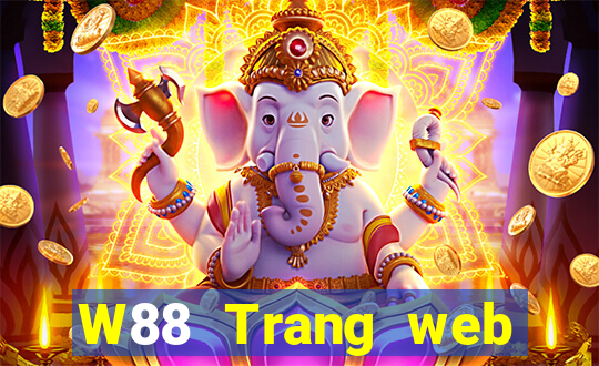 W88 Trang web chính thức của Got Talent giải trí