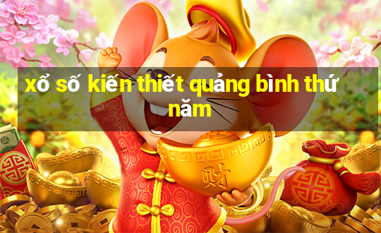 xổ số kiến thiết quảng bình thứ năm