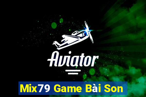 Mix79 Game Bài Son