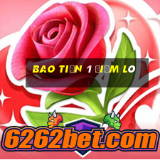 bao tiền 1 điểm lô