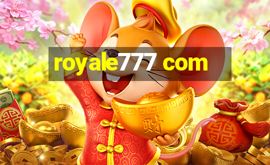 royale777 com