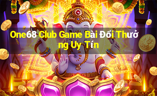 One68 Club Game Bài Đổi Thưởng Uy Tín