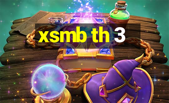 xsmb th 3