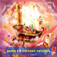 game y8 cartoon network