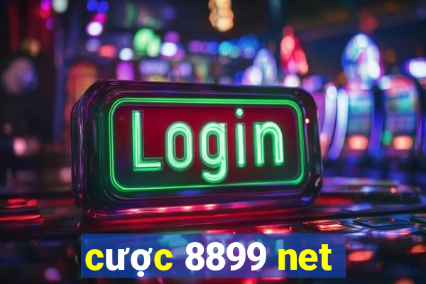 cược 8899 net