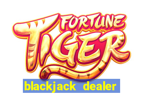 blackjack dealer school online