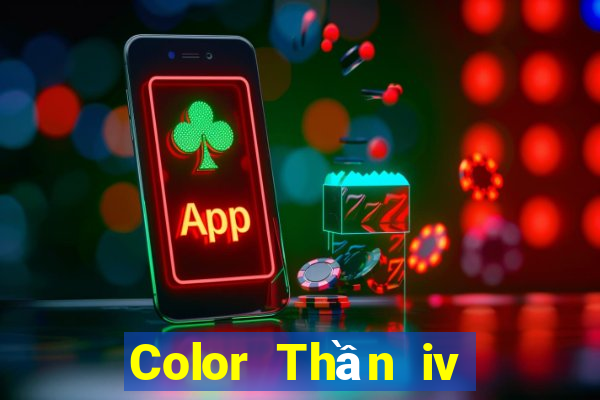 Color Thần iv Tải về phần mềm